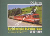 Book cover of Appenzeller Strassenbahn St. Gallen-Gais mit Verlängerung nach Appenzell und Altstätten-Gais-Bahn: 100 Jahre 1889 - 1989 by SONDEREGGER, Konrad